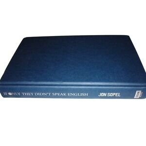 If Only They Didn't Speak English Jon Sopel BBC Books 2017 Hardback 1st Ed